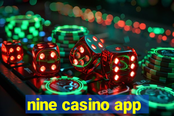 nine casino app